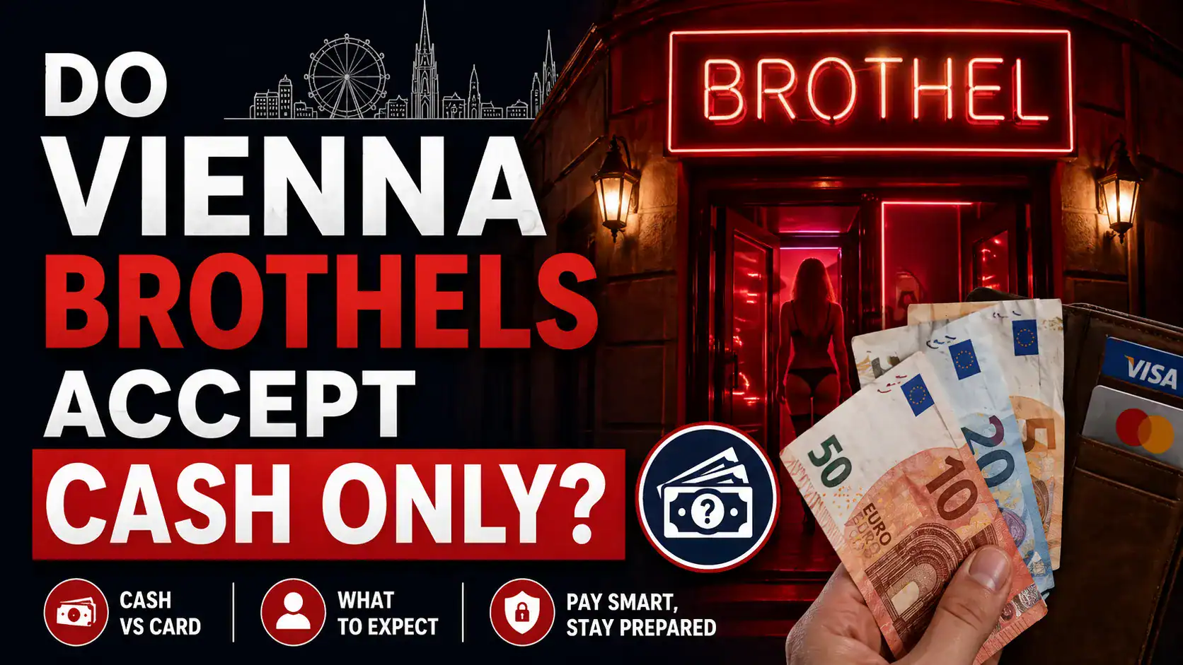 Do Vienna Brothels Accept Cash Only?